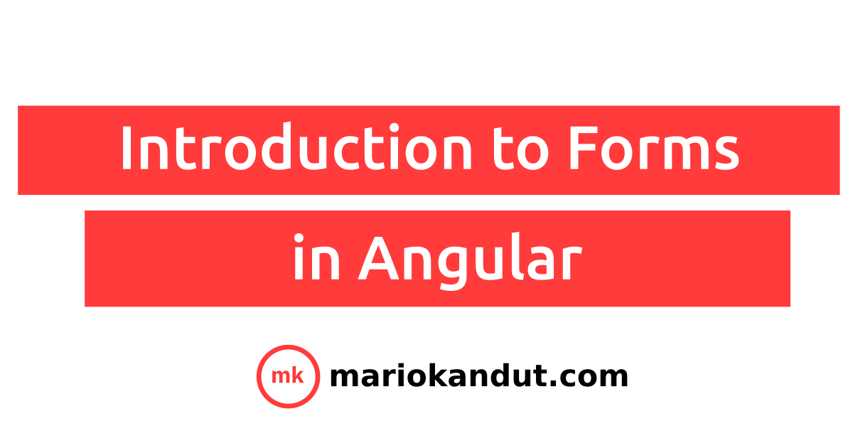Introduction to forms in Angular